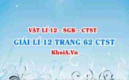 Giải Vật lí 12 trang 62 Chân trời Sáng tạo